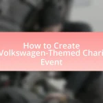How to Create a Volkswagen-Themed Charity Event