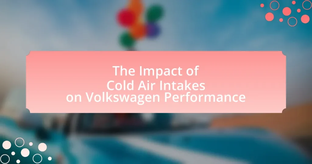 The Impact of Cold Air Intakes on Volkswagen Performance