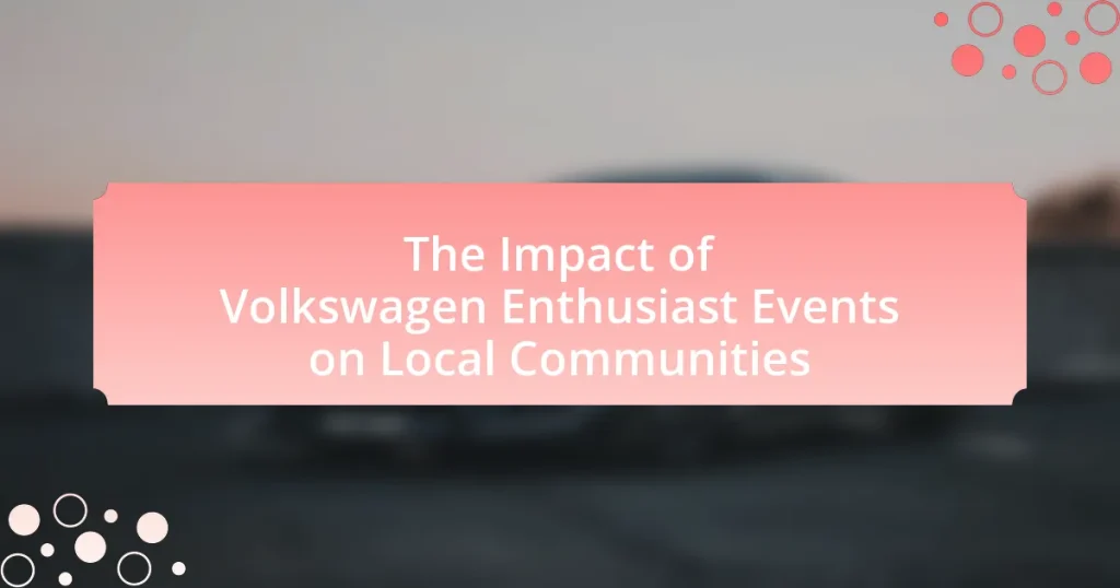 The Impact of Volkswagen Enthusiast Events on Local Communities