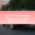Top 10 Volkswagen Shows You Can’t Miss This Year