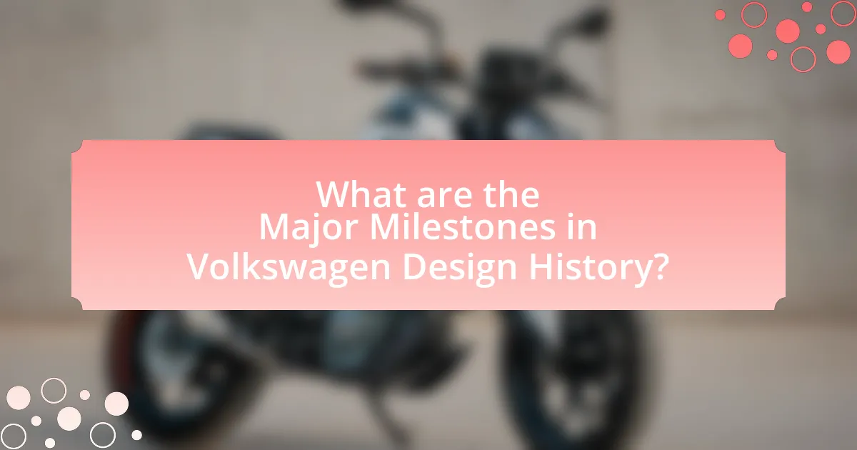 What are the Major Milestones in Volkswagen Design History?