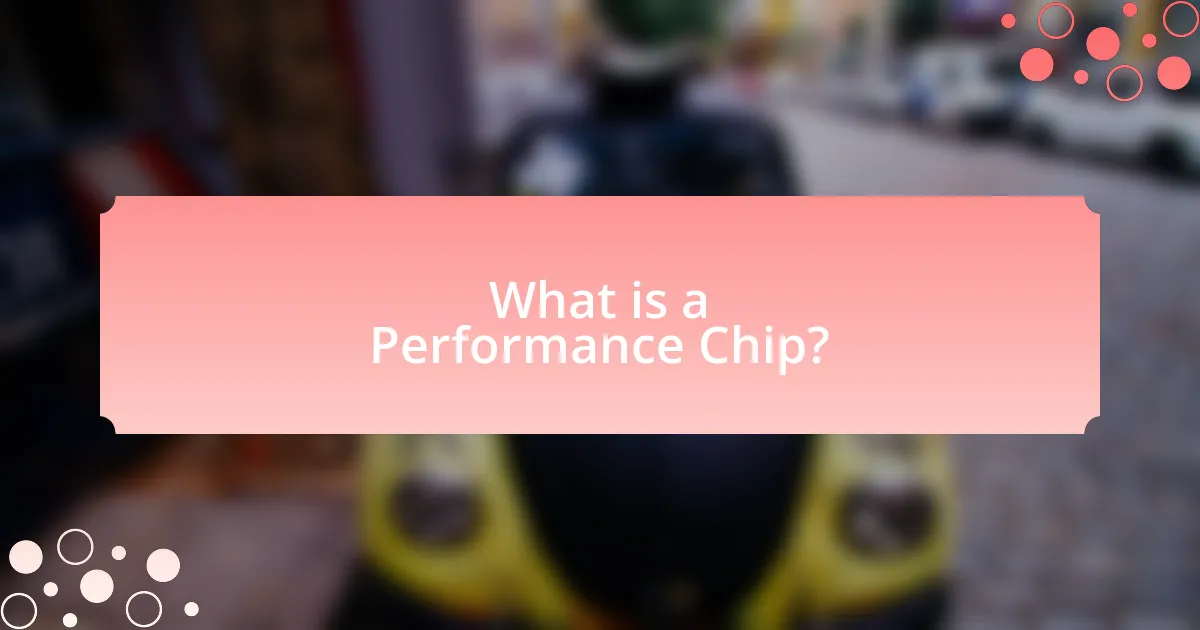 What is a Performance Chip?
