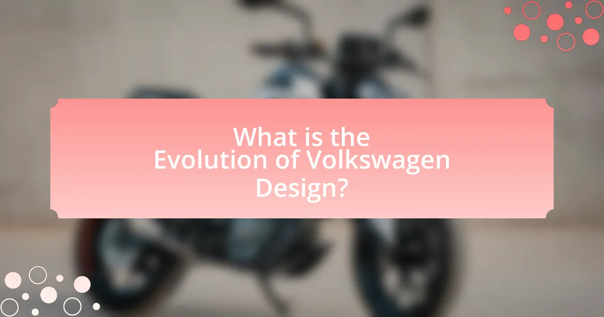 What is the Evolution of Volkswagen Design?